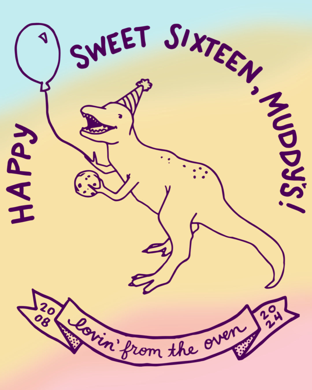 Muddy's "Sweet Sixteen" Birthday Festivities!